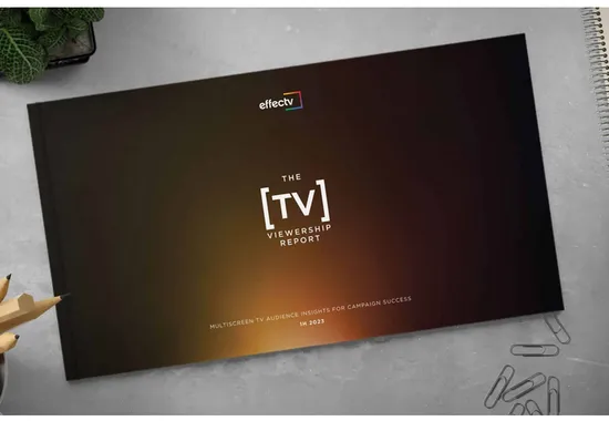 The Highest Reaching Campaigns All Have Similar Attributes: Revealing Findings from Effectv's TV Viewership Report