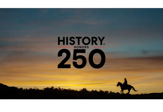 Celebrating 250 Years of American History: A Multiplatform Initiative by The HISTORY Channel