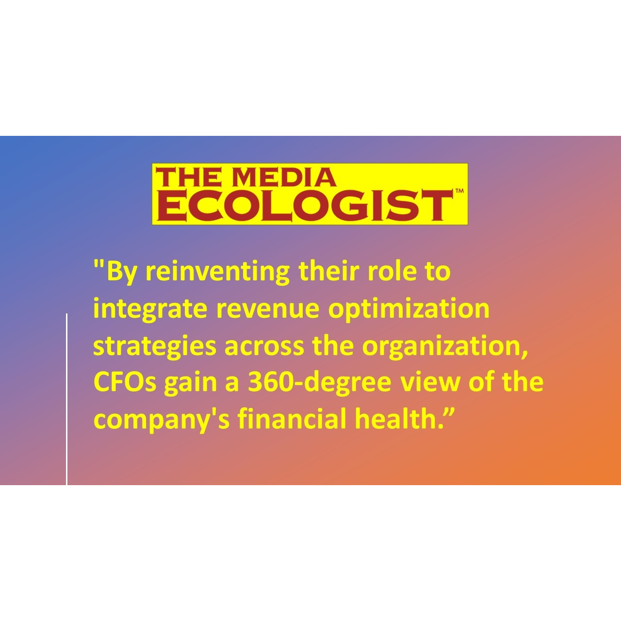 Cover image for  article: Reinventing the Role of CFOs Beyond Budget Management to Revenue Optimization