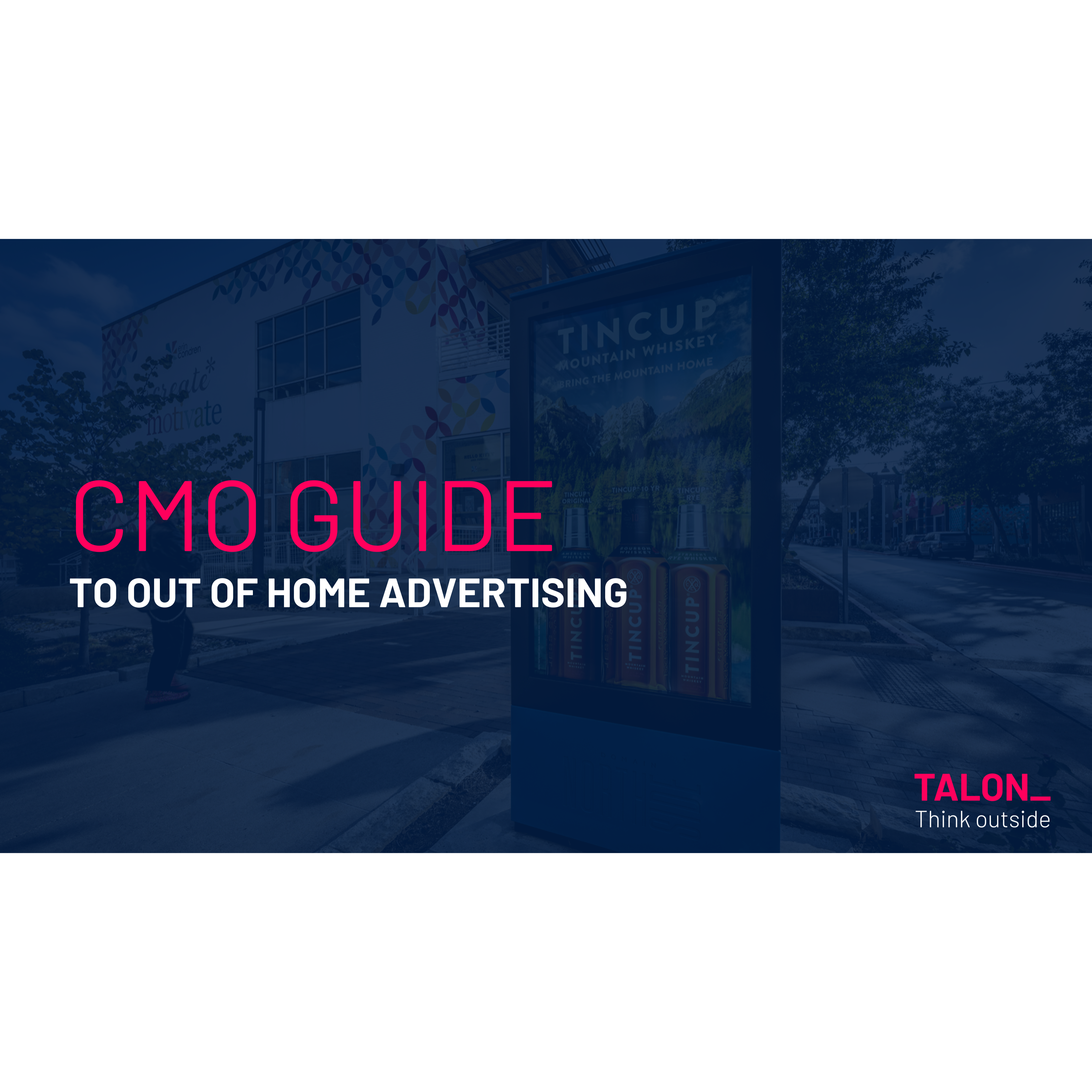 Cover image for  article: Unleash the Power of DOOH with Talon’s CMO Guide