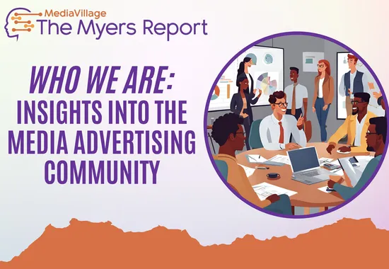 Who We Are: Insights into the Media Advertising Community