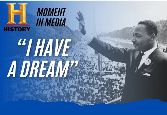 HISTORY's Moment in Media: Dr. Martin Luther King Jr's "I Have a Dream" Speech