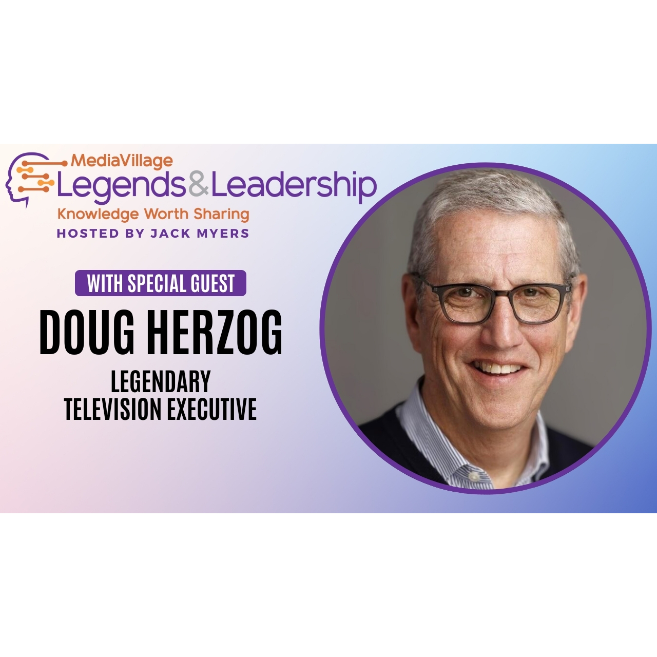 Cover image for  article: A Candid Conversation with Doug Herzog on the Future of Television (VIDEO)