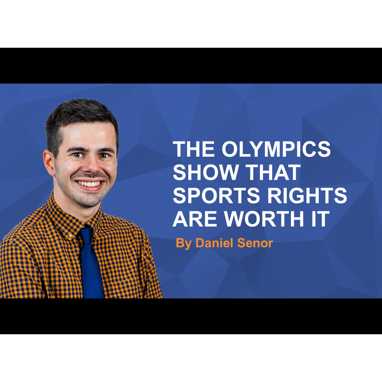 Cover image for  article: The Olympics Show that Sports Rights Are Worth It