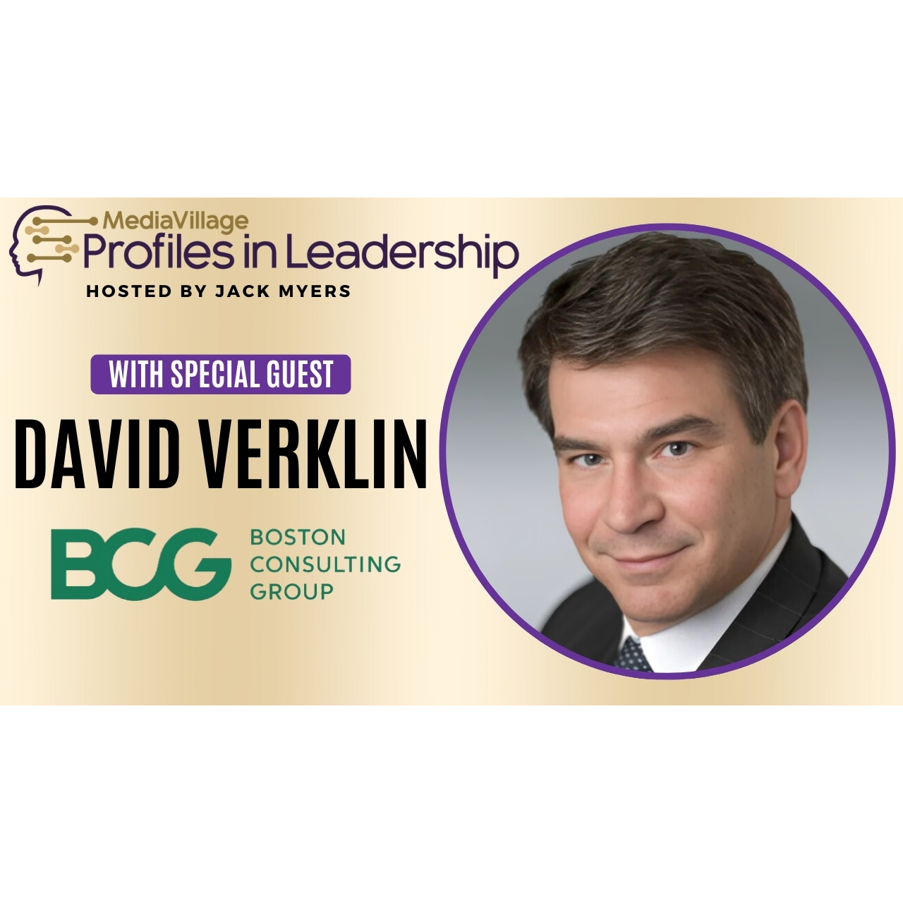 Cover image for  article: BCG’s David Verklin Discusses Leadership, Creativity, and the Future of Advertising (VIDEO)