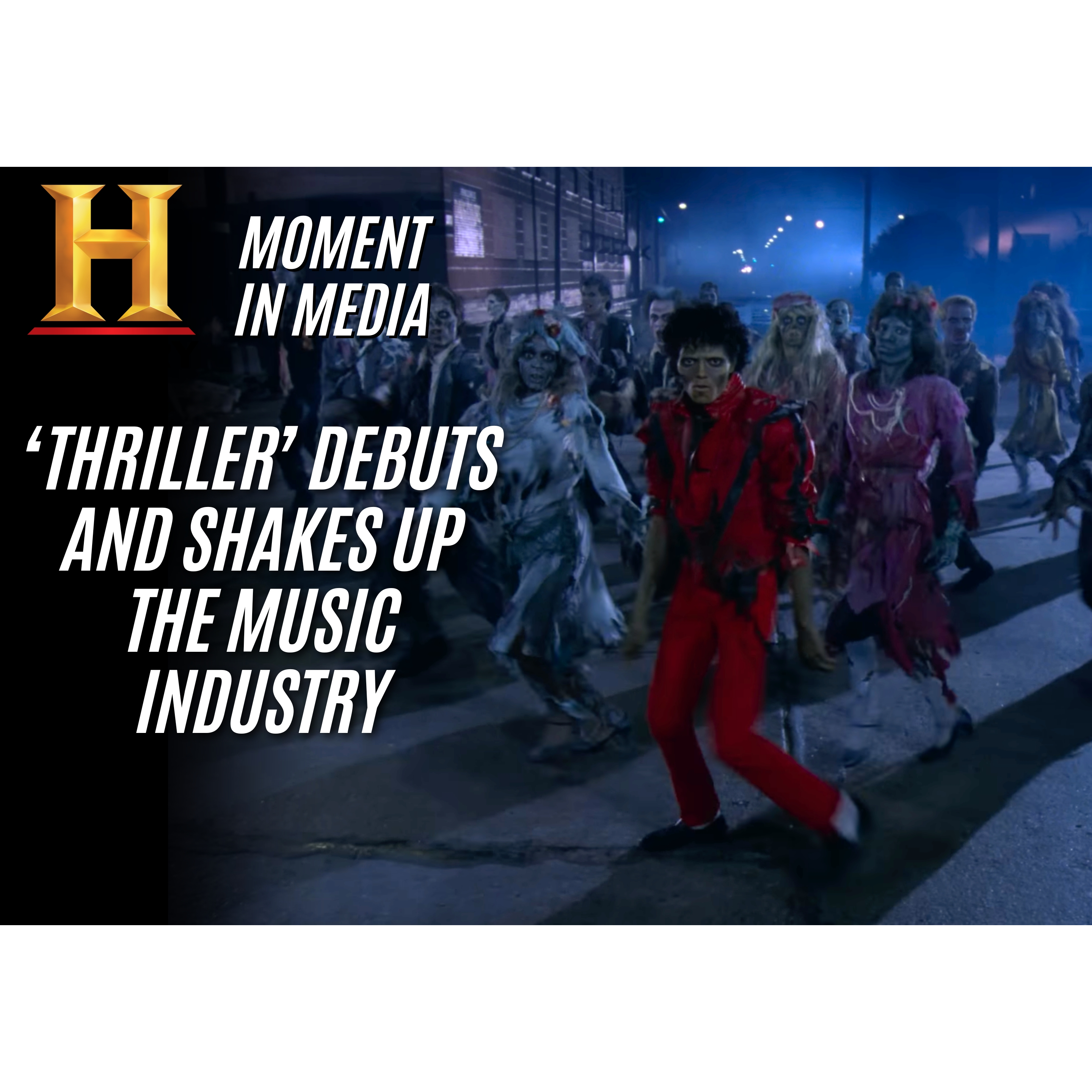 Cover image for  article: HISTORY’s Moment in Media: Thriller Debuts and Shakes Up the Music Industry