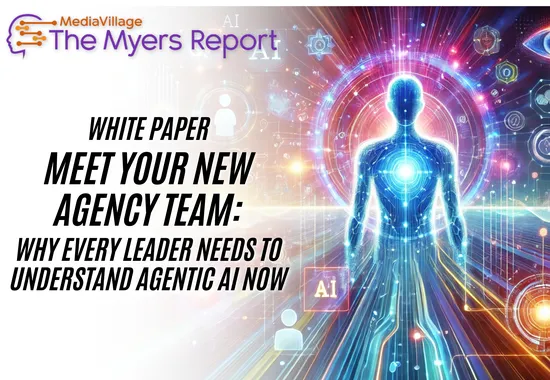 Meet Your New Agency Team: Why Every Leader Needs to Understand Agentic AI Now (White Paper #4)