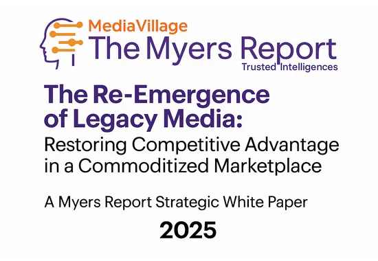The Re-Emergence of Legacy Media: Restoring Competitive Advantage in a Commoditized Marketplace (White Paper #10)