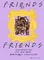Friends of "Friends"