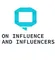 On Influence and Influencers