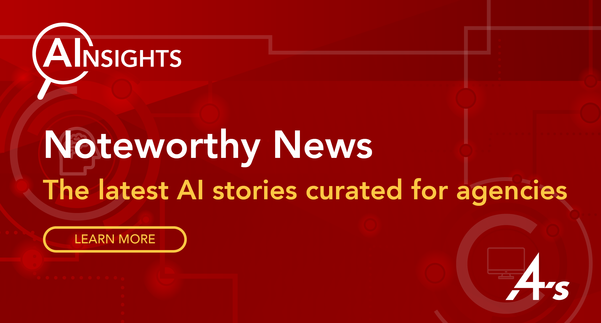 Noteworthy AI News for Agencies